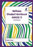 Wellness Student Workbook (Florida Edition) Grade 11