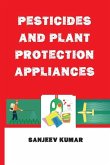 Pesticides and Plant Protection Appliances Pesticides and Plant Protection Appliances