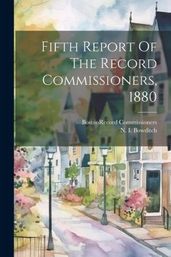 Fifth Report Of The Record Commissioners, 1880