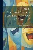 El Diablo Cojuelo, Revista Europea, Cómico-Fantástica