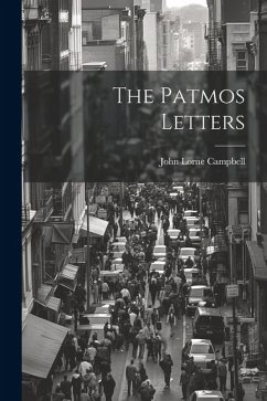 The Patmos Letters - Campbell, John Lorne