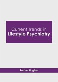 Current Trends in Lifestyle Psychiatry