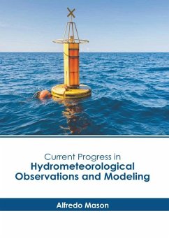 Current Progress in Hydrometeorological Observations and Modeling