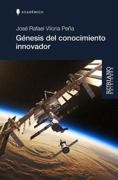 Génesis del conocimiento innovador - Rubiano, Elisabel