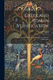 Greek and Roman Versification: With An Introduction on the Development of Ancient Versification