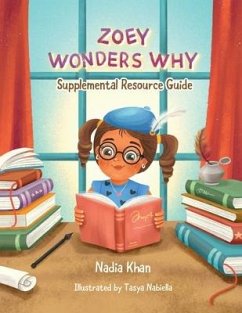Zoey Wonders Why Supplemental Resource Guide - Khan, Nadia