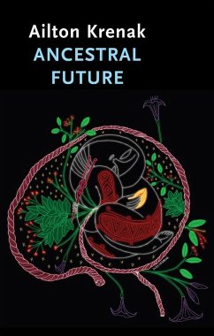 Ancestral Future - Krenak, Ailton