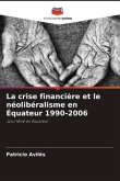 La crise financière et le néolibéralisme en Équateur 1990-2006