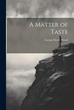 A Matter of Taste - Picard, George Henry