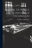 Manuel de police scientifique (technique): 1