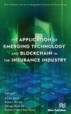 The Application of Emerging Technology and Blockchain in the Insurance Industry