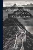 Primary Sources, Historical Collections: Love for China, With a Foreword by T. S. Wentworth