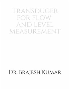 Transducer for Flow and Level Measurement - Brajesh Kumar