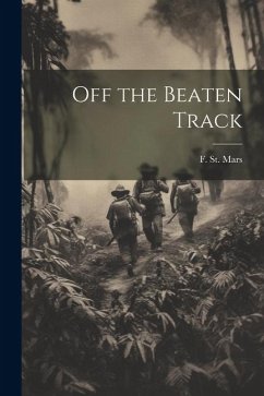 Off the Beaten Track - Mars, F. St