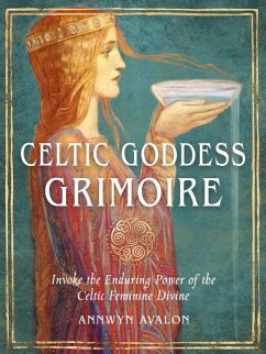 Celtic Goddess Grimoire - Avalon, Annwyn (Annwyn Avalon)
