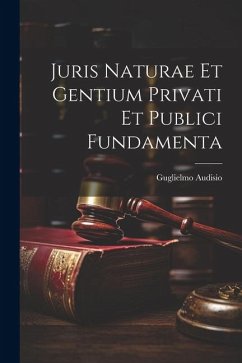 Cover Juris Naturae et Gentium Privati et Publici Fundamenta