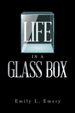 Life in a Glass Box