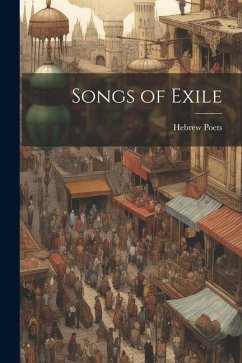 Songs of Exile - Poets, Hebrew