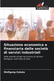 Situazione economica e finanziaria delle società di servizi industriali