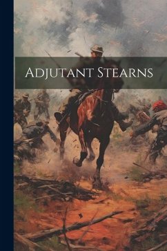 Adjutant Stearns - Anonymous
