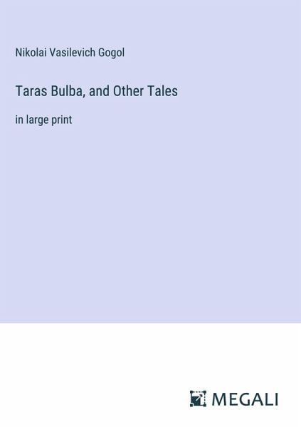 Taras Bulba, and Other Tales