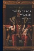 The Race for Wealth