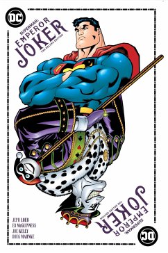 Superman Emperor Joker The Deluxe Edition - Loeb, Jeph; McGuinness, Ed