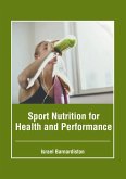Sport Nutrition for Health and Performance
