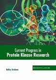 Current Progress in Protein Kinase Research