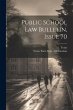 Public School Law Bulletin, Issue 70 - Bild 1