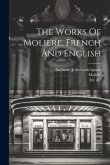 The Works Of Moliere, French And English