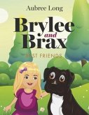 Brylee and Brax: Best Friends