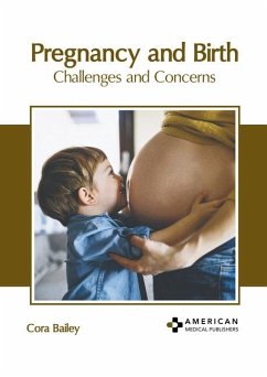 Pregnancy and Birth: Challenges and Concerns