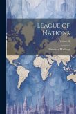 League of Nations; Volume II