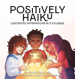 Positively Haiku - Clark, MD Frank