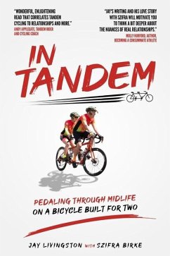 In Tandem: Pedaling Through Midlife on a Bicycle Built for Two - Livingston, Jay; Birke, Szifra