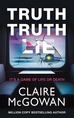 Truth Truth Lie - McGowan, Claire