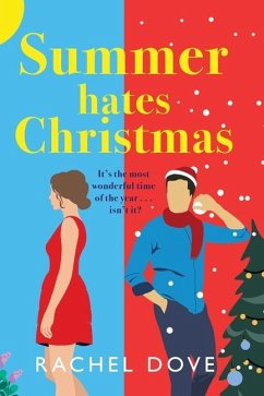 Summer Hates Christmas - Dove, Rachel