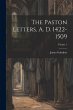 The Paston Letters, A. D. 1422-1509;... - Bild 1