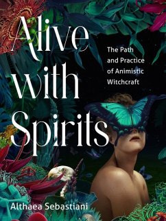 Alive with Spirits - Sebastiani, Althaea
