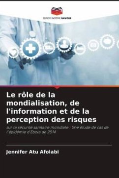 Le rôle de la mondialisation, de l'information et de la perception des risques - Afolabi, Jennifer Atu