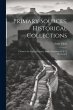 Primary Sources, Historical... - Bild 1