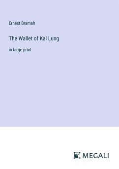 The Wallet of Kai Lung - Bramah, Ernest
