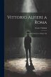 Vittorio Alfieri a Roma; commedia... - Bild 1