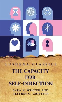 The Capacity for Self-Direction - Sara K Winter and Jeffrey C Griffith