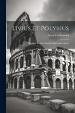 Livius et Polybius: Scipionis Rerum Scriptores Dissertatio Quam