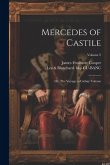 Mercedes of Castile: Or, The Voyage to Cathay Volume; Volume 2