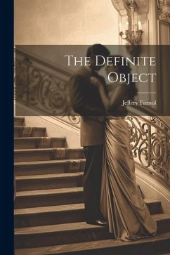The Definite Object - Farnol, Jeffery