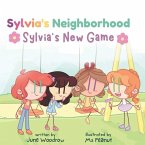 Sylvia's Neighborhood: Sylvia's New Game