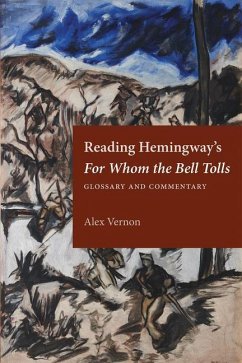 Reading Hemingway's for Whom the Bell Tolls - Vernon, Alex